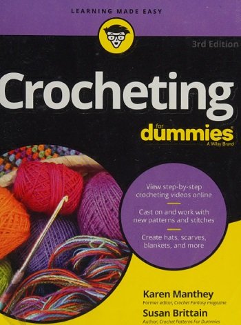 Crocheting For Dummies with Online Videos