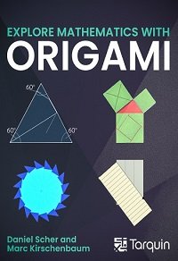 Explore Mathematics with Origami